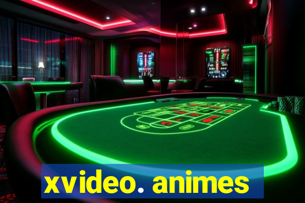 xvideo. animes